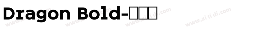 Dragon Bold字体转换